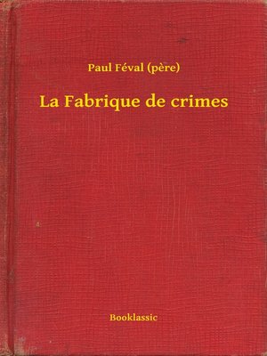 cover image of La Fabrique de crimes